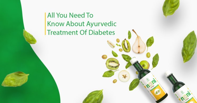 Understanding Ayurvedic Syrup For Diabetes – Noni D-Care (indore)