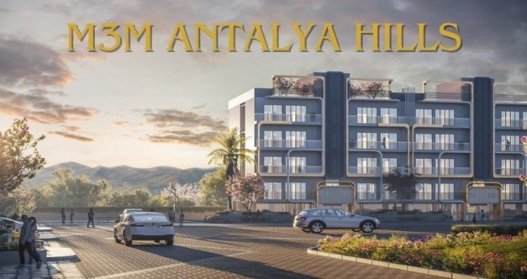 M3M Antalya Hills Defining Luxury Living in Gurgaon