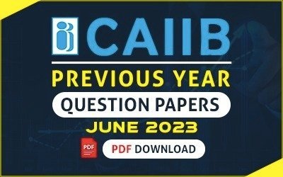 CAIIB Previous Year Questions Paper: A Comprehensive Guide
