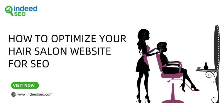 How to Optimize Your Hair Salon Website for SEO