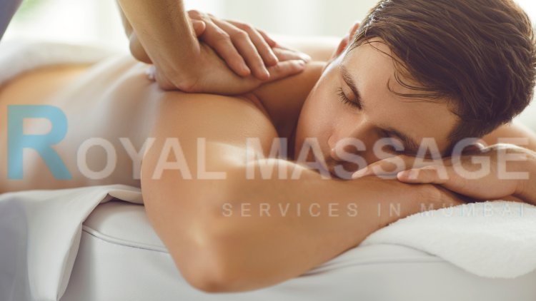 Royal Massage Service in Mumbai: Your Gateway to Relaxation and Wellness