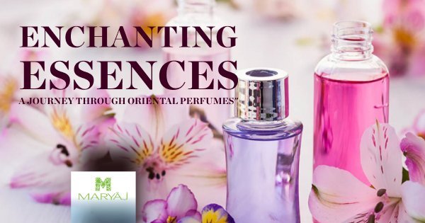 Discovering the Magic of Oriental Perfumes