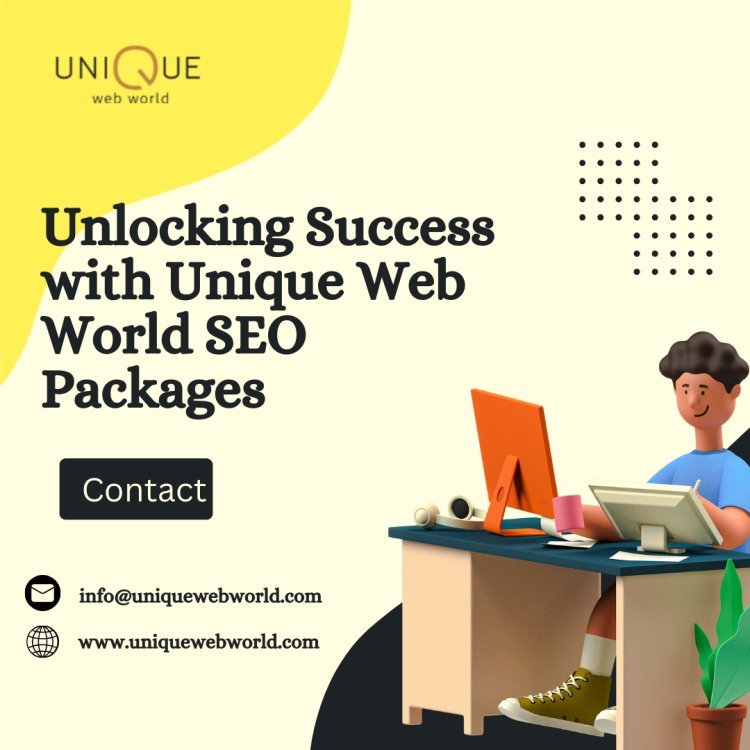 Unlocking Success with Unique Web World SEO Packages