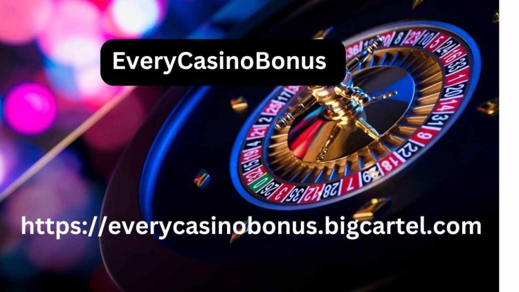 The Ultimate Guide to Every Casino Bonus You Need to Know