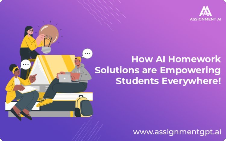 How AI Homework Solutions are Empowering Students Everywhere!