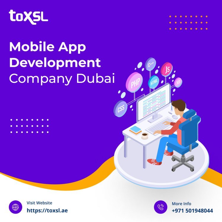 Award - Winning Mobile App Development Company in Dubai | ToXSL Technologies