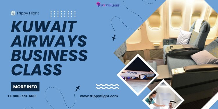 Kuwait Airways Business Class: Luxury Awaits on Your Next Business Trip