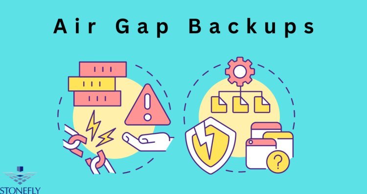 The Ultimate Guide to Air Gap Backups: Safeguarding Your Data in the Digital Age