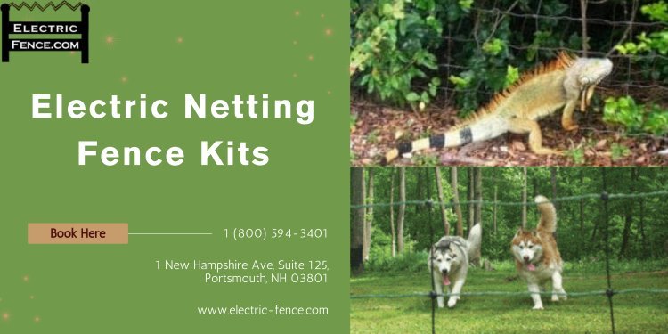 Empowering Agricultural Security: Exploring the Benefits of Electric Netting Fence Kits