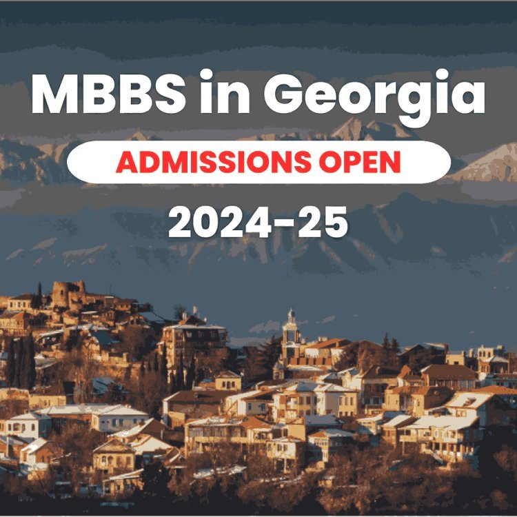 Study MBBS in Georgia 2024-25