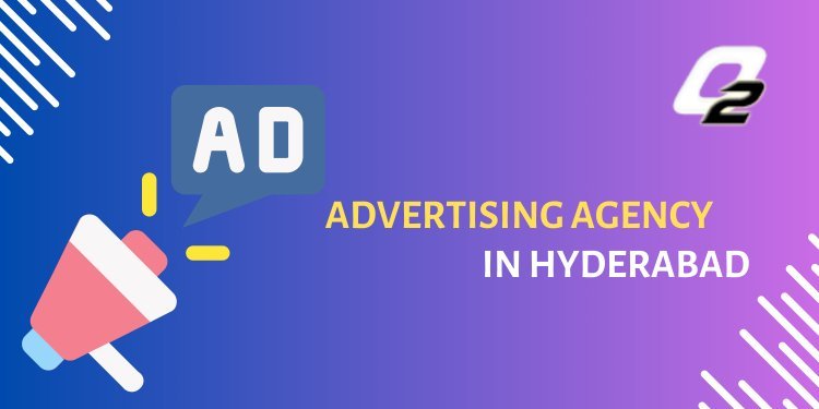 Discover the Best Advertising Agency in Hyderabad to Take Your Business to New Heights