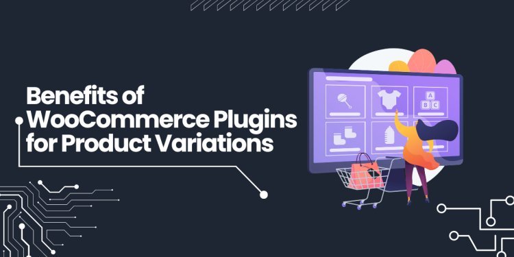 The Benefits of Using a WooCommerce Product Variation Table
