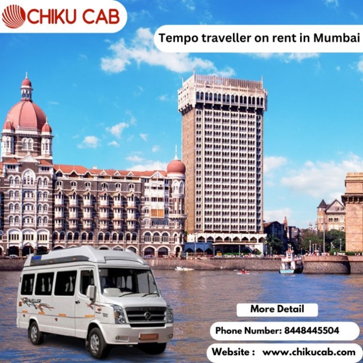 Enjoy a Comfortable Journey with a Tempo traveller on rent in Mumbai