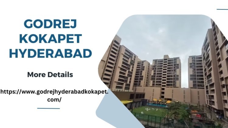 Godrej Kokapet Hyderabad | Find Your Perfect 2/3/4 BHK Home
