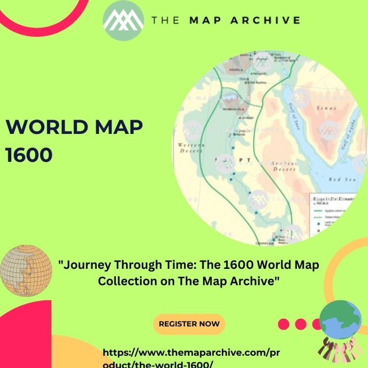 Unveiling History: Navigate the Globe in 1600 with The Map Archive