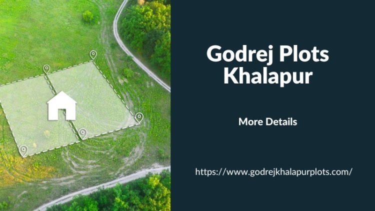 Godrеj Plots Khalapur | Comfortable Residential In Mumbai