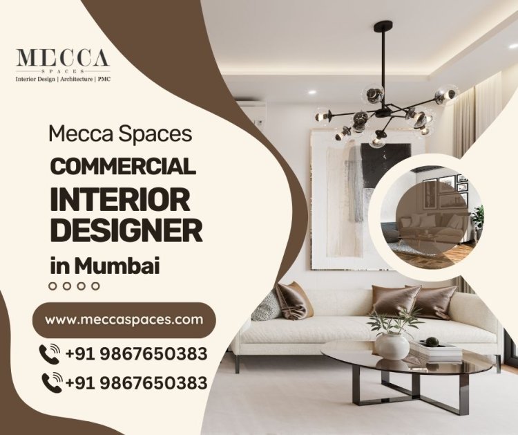 Best commercial interior designers in Mumbai - Mecca Spaces