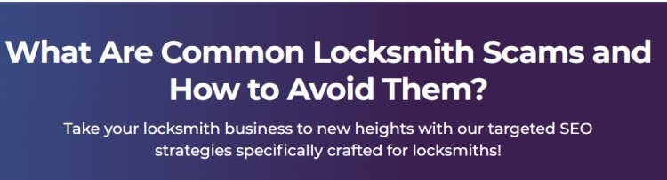 What Are Common Locksmith Scams and How to Avoid Them?