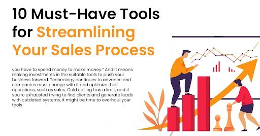 10 Must-Have Tools for Streamlining Your Sales Process