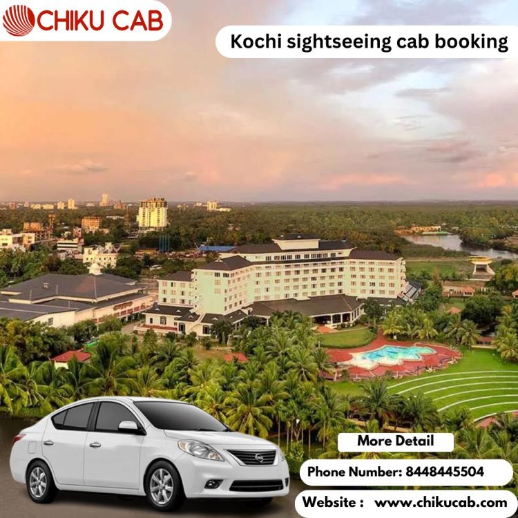 Reliable and Spacious _kochi sightseeing cab booking