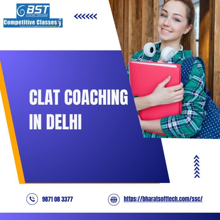 Top CLAT Coaching in Delhi | Bharat Soft Tech