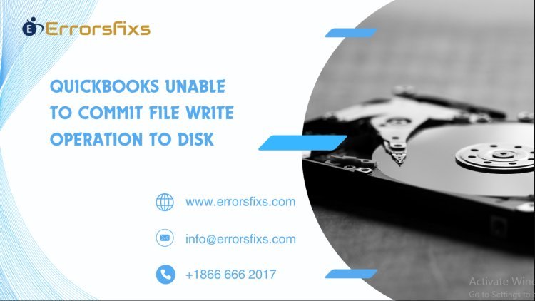 QuickBooks Unable to Commit File Write Operation to Disk