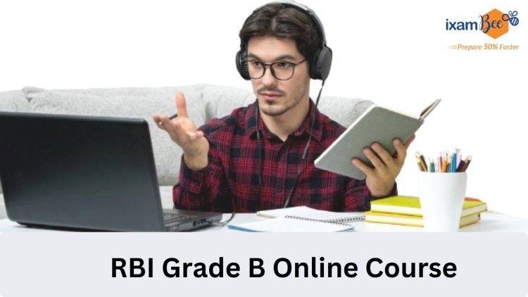 Introduction to RBI Grade B Course: Overview and Importance