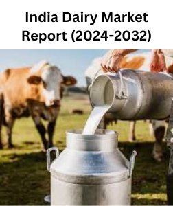 India Dairy Market Future Dynamics and Insights into the 2032