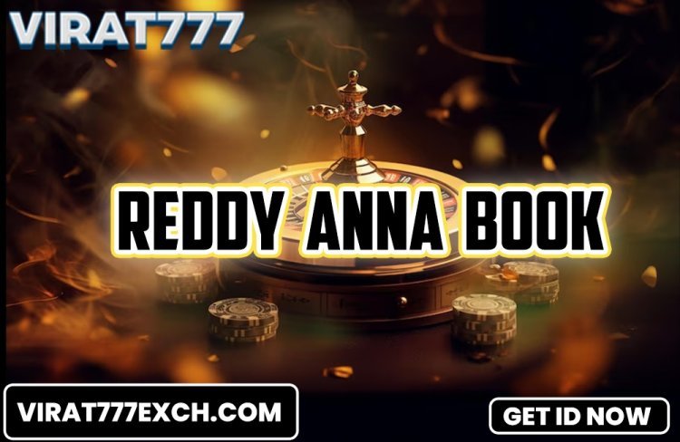 Reddy Anna Book – Official Site for Sports Betting and Games in India