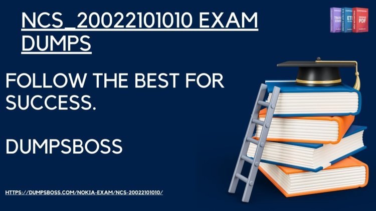 Master Exams with DumpsBoss NCS_20022101010 PDF