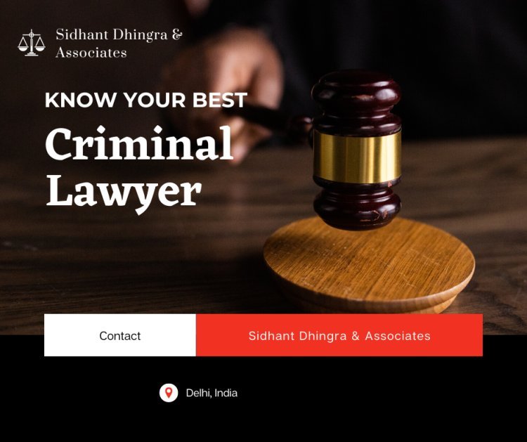 Top Criminal Lawyer in Delhi for High-Profile Cases