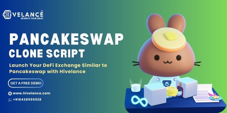 Gaining Maximum Profits with PancakeSwap Clone Scripts in the DeFi Ecosystem