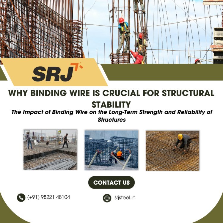 Why Binding Wire is Essential for Stability: A Look at Construction Rings and TMT Bars