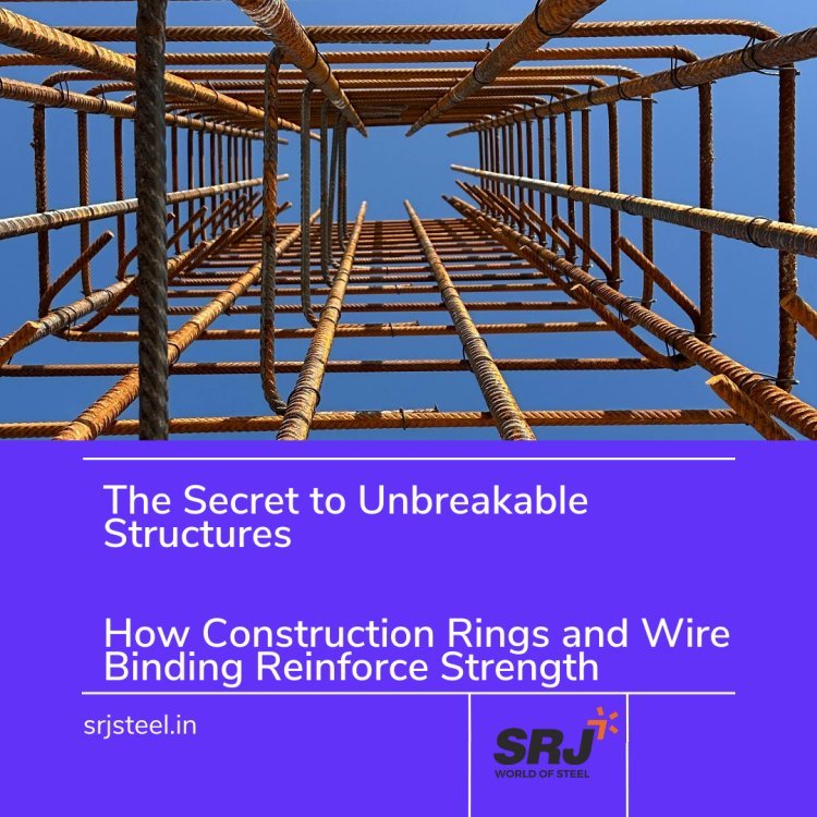 Understanding the Role of Construction Rings in Reinforcement