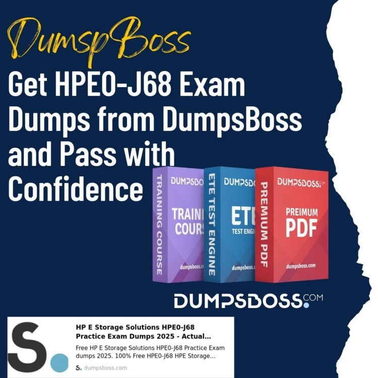 DumpsBoss: HPE0-J68 Exam Dumps That Ensure Exam Success