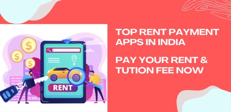 Top Rent Payment Apps in India