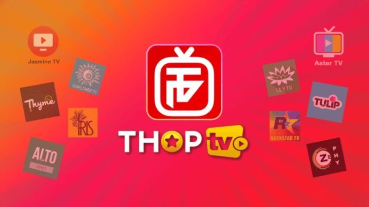 ThopTV - Download ThopTV APK Latest Version For Android