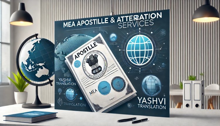 MEA Apostille: Simplifying Document Legalization in India