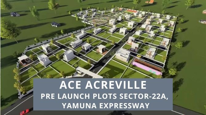 Ace Acreville: The Ultimate Destination for Premium Living on Yamuna Expressway