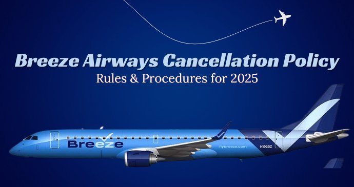 Breeze Airways Cancellation Policy: Dial +1-866-579-8033