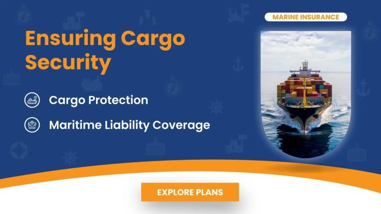 Why Goods In Transit Insurance and Marine Cargo Insurance Are Essential for Your Business